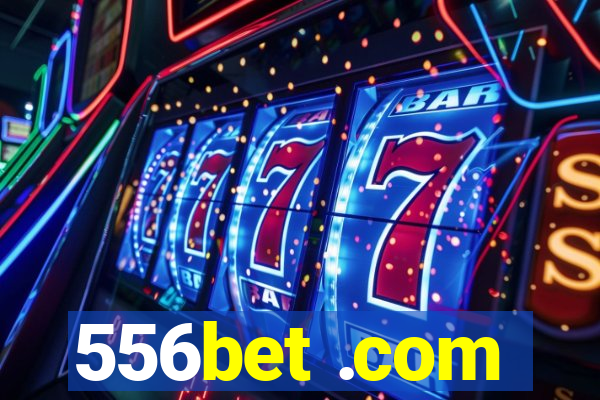 556bet .com